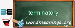 WordMeaning blackboard for terminatory